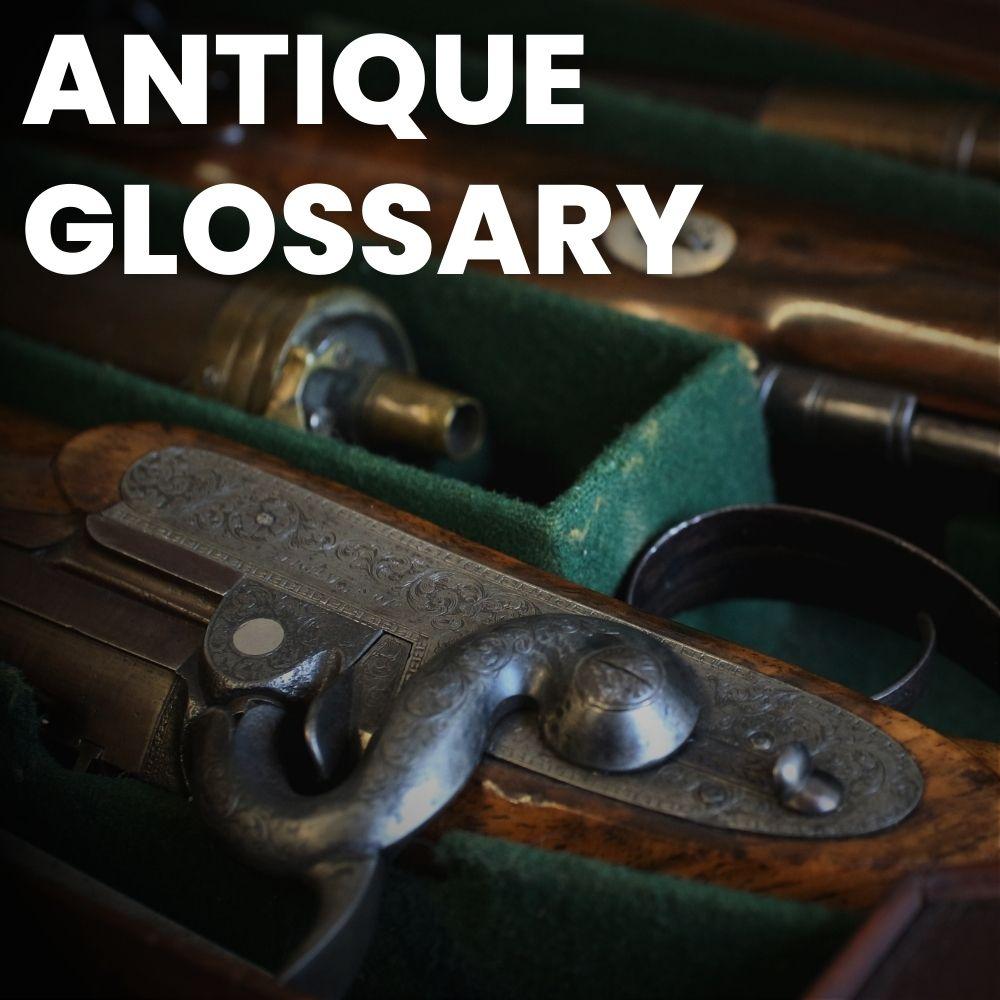 The Henry Krank Glossary of Antique Firearm Terms