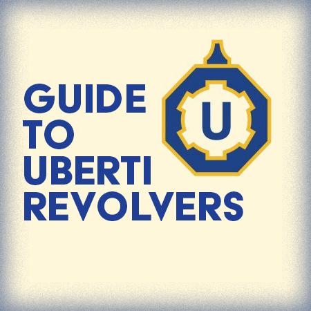 Uberti's Guide to Black Powder Revolvers