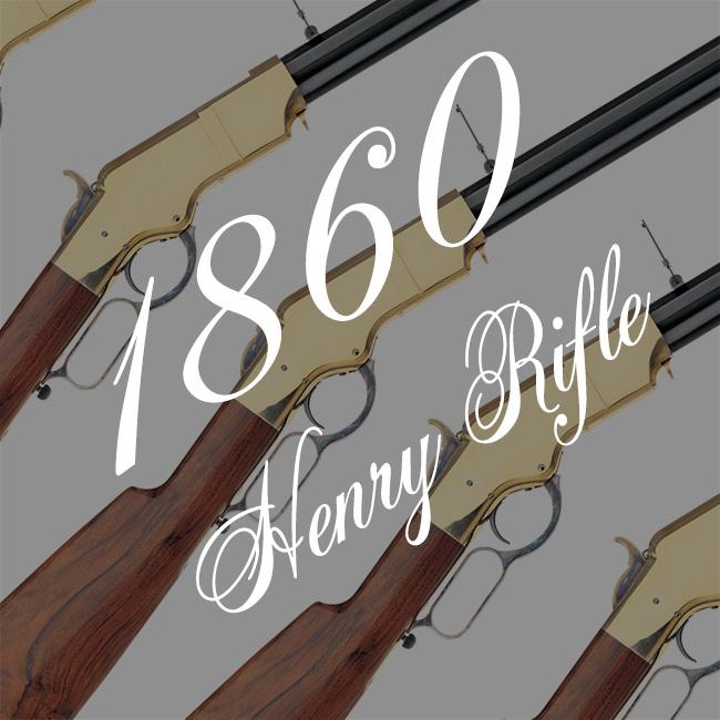 History Of The Uberti Reproduction 1860 Henry Rifle