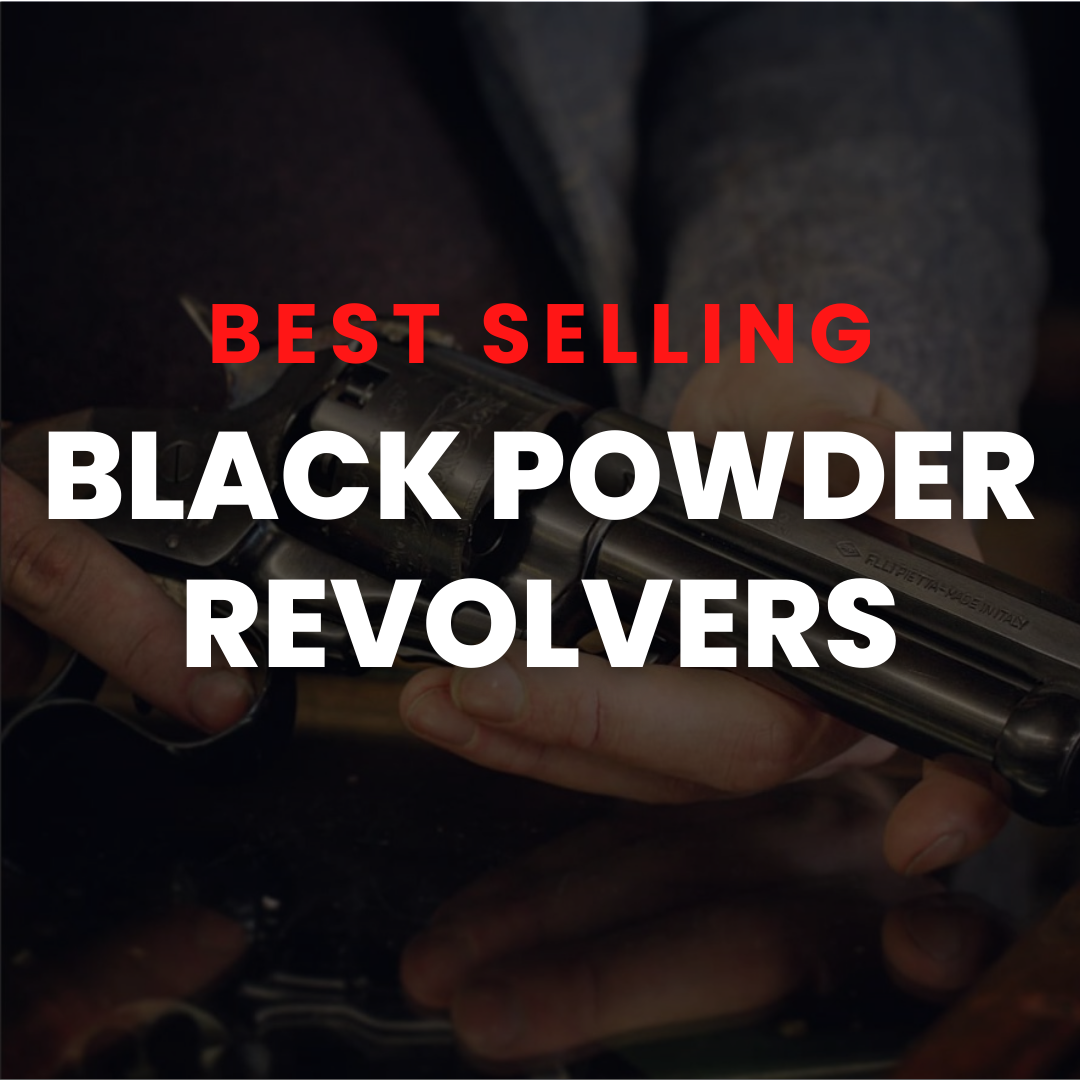 Best Selling Black Powder Revolvers