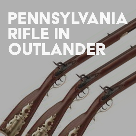 Pedersoli Pennsylvania Rifle In Popular Outlander TV Series